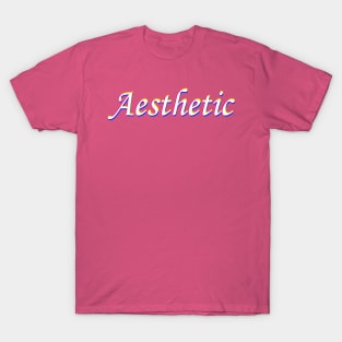 Aesthetic (Monotype) T-Shirt